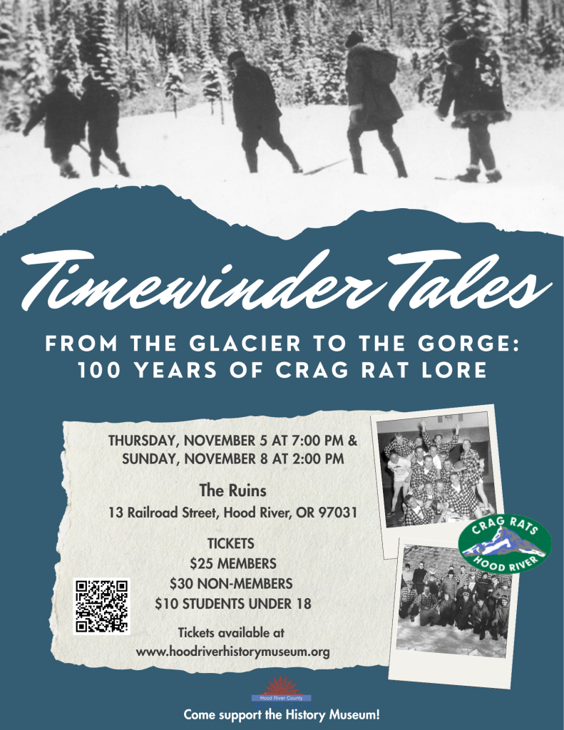 Timewinder Tales at the Hood River History Museum - From the Glacier to the Gorge - 100 years of Crag Rat Lore